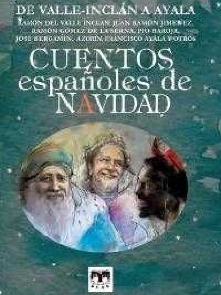 Cuentos Españoles de Navidad de Valle Inclan a Ayala-Del Valle Inclán Ramón