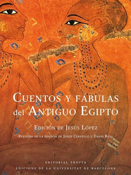 Cuentos y Fabulas Del Antiguo Egipto-Lopez Jesus
