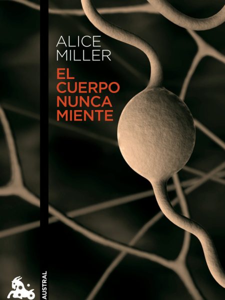 Cuerpo Nunca Miente el-Miller Alice