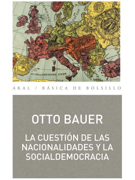 Cuestion de las Nacionalidades y la Socialdemocracia la-Bauer Otto