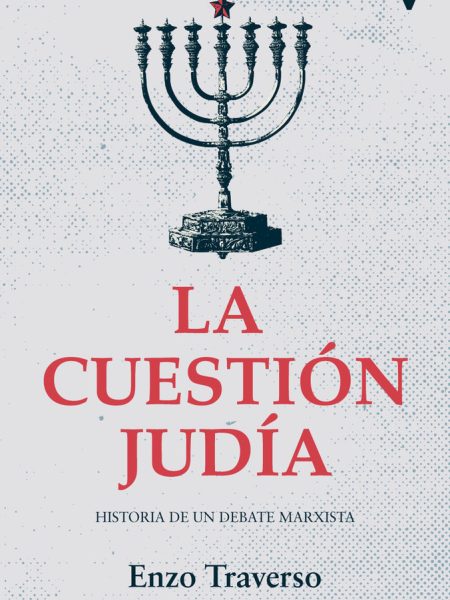 Cuestion Judia la-Traverso Enzo