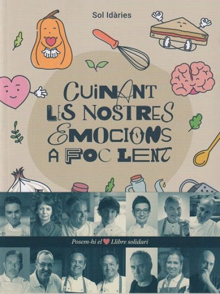 Cuinant Les Nostres Emocions a Foc Lent-Varios Autores