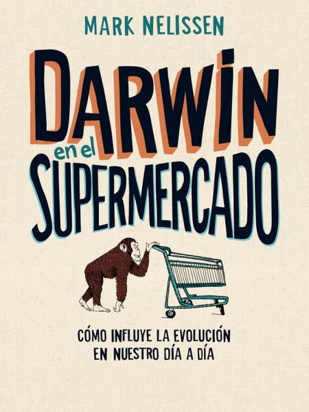 Darwin En el Supermercado-Nelissen Mark