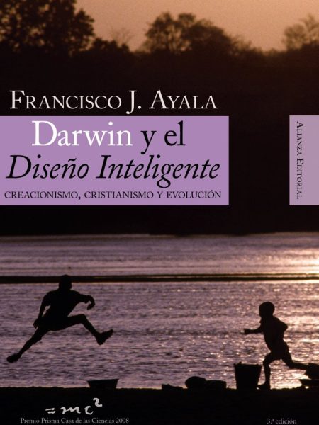 Darwin y el Diseño Inteligente-Ayala Francisco J.