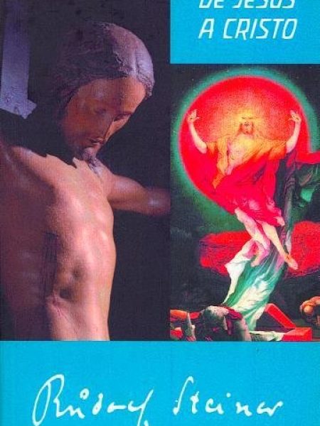 De Jesus a Cristo-Steiner Rudolf