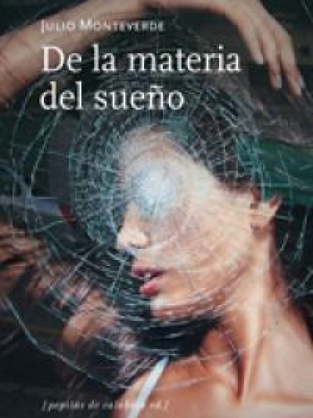 De la Materia Del Sueño-Monteverde Carreño Julio