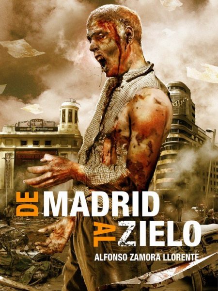 De Madrid Al Zielo-Alfonso Zamora Llorente