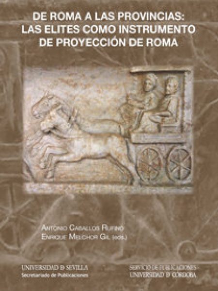 De Roma a las Provincias las Elites Como Instrumento de Pro-Caballos Rufino Antonio