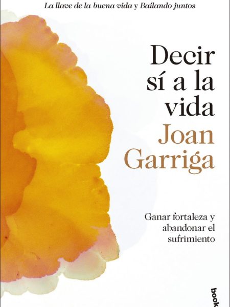Decir si a la Vida-Joan Garriga