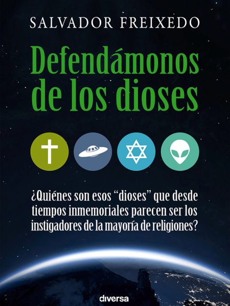 Defendamonos de los Dioses-Freixedo Tabares Salvador