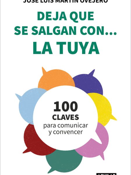 Deja Que Se Salgan con la Tuya-Martin Ovejero Jose Luis