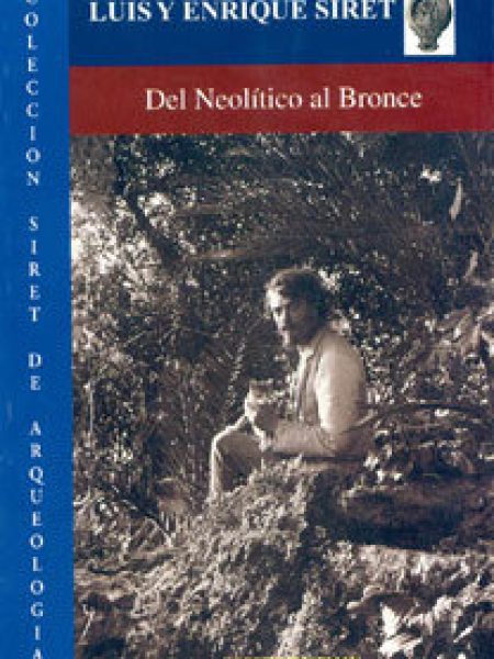Del Neolitico Al Bronce-Siret Luis