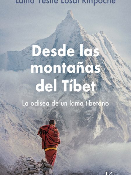 Desde las Montañas Del Tibet-Losal Rinpoche Lama Yeshe