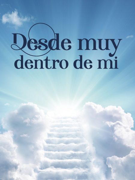 Desde Muy Dentro de Mi-Ortiz Lozano Teresa