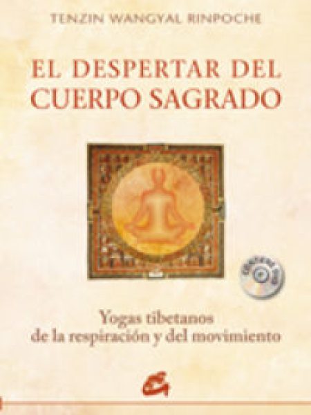 Despertar Del Cuerpo Sagrado el-Wangyal Rinpoche Tenzin
