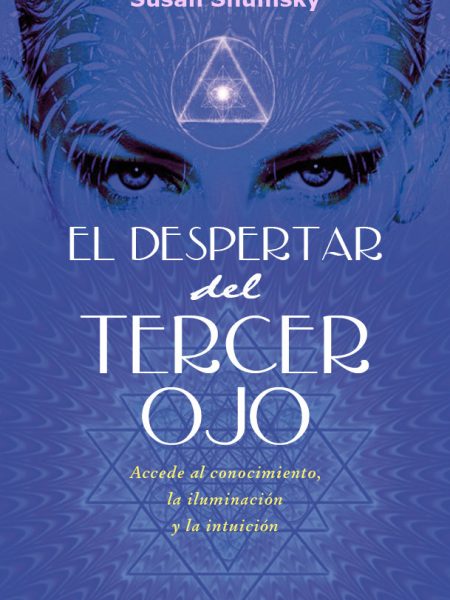 Despertar Del Tercer Ojo el-Shumsky Susan