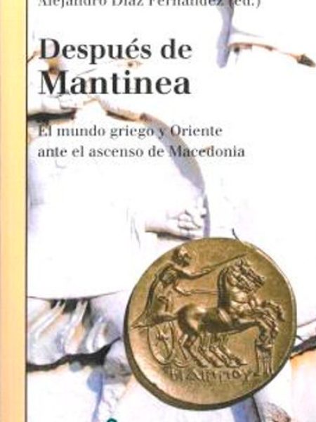 Despues de Mantinea-Alejandro Diaz Fernandez