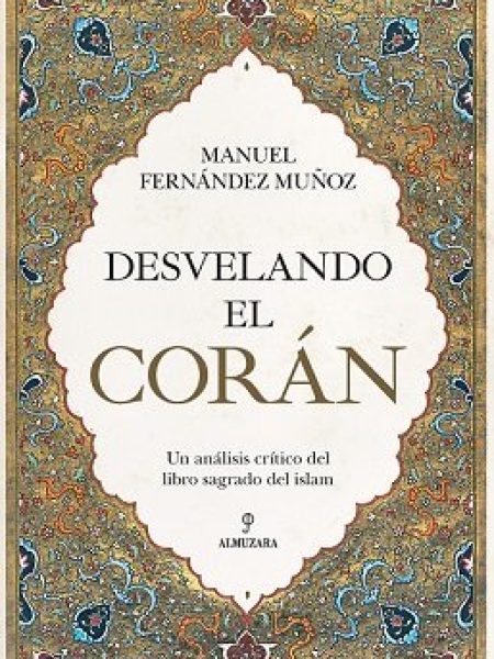Desvelando el Coran-Manuel Fernández Muñoz