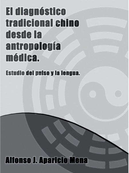 Diagnostico Tradicional Chino desde la-Mena J. Aparicio Alfonso