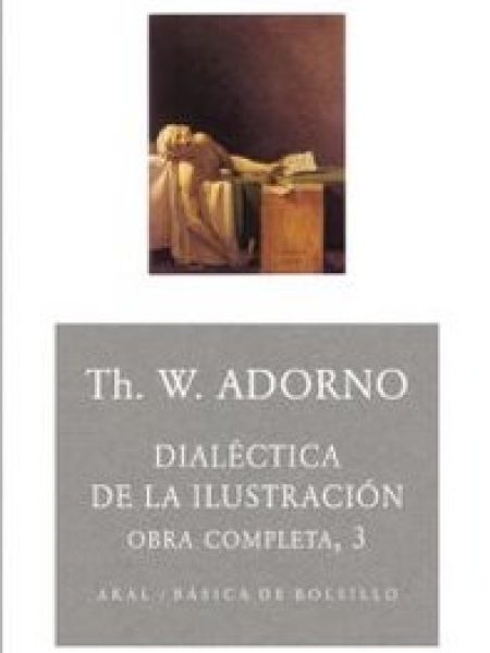 Dialectica de la Ilustracion-Adorno Theodor W.
