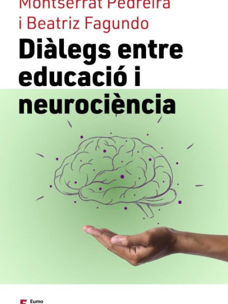 Dialegs Entre Educacio i Neurociencia-Montserrat Pedreira