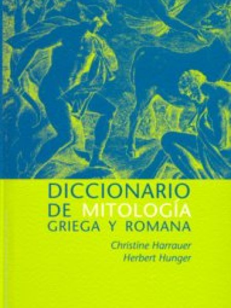 Dic.mitologia Griega y Romana-Harrauer Christine