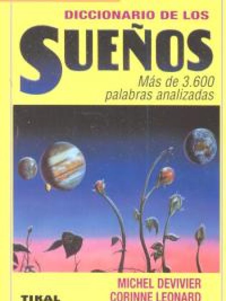 Dic.sueños (tikal)-Devivier Michel