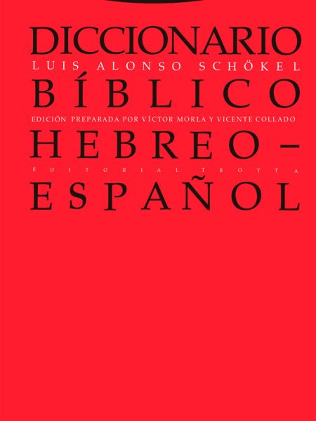 Diccionario Biblico Hebreo Español 4ªed-Alonso Schokel Luis