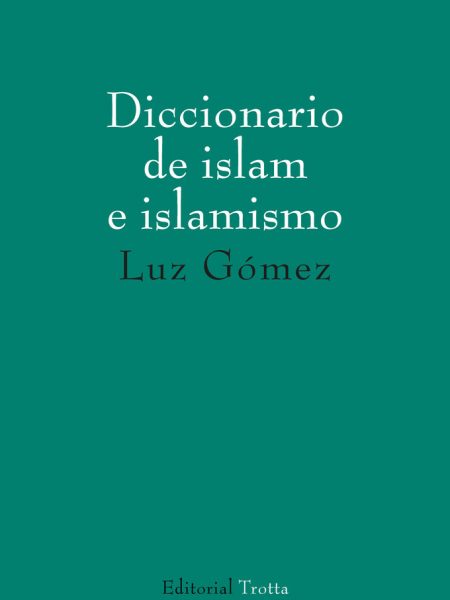 Diccionario de Islam e Islamismo-Gómez Luz