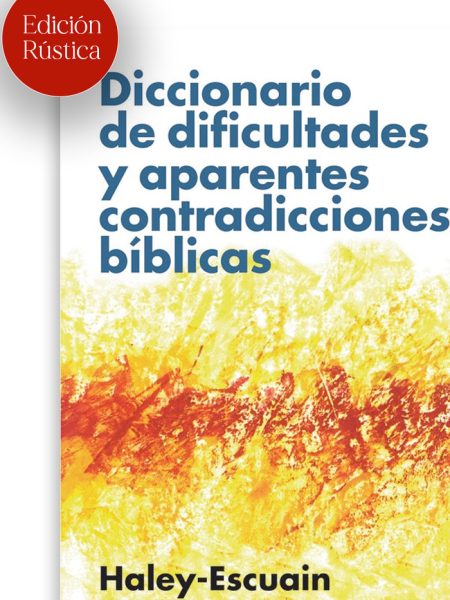 Diccionario Dificultades y Aparentes Contradicciones Biblic-Escuain Sanz Santiago