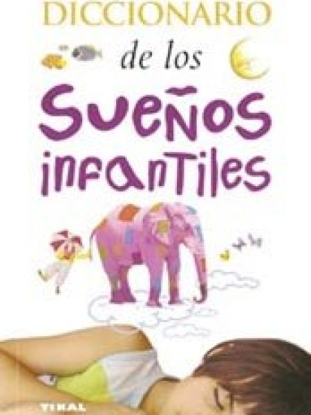 Diccionario Sueños Infantiles-Varios Autores