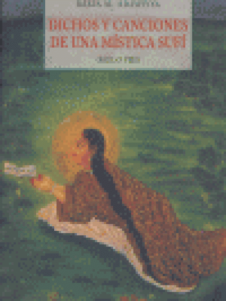 Dichos y Canciones de Una Mistica Sufi Pls-123-Al-adawiyya Rabi'a