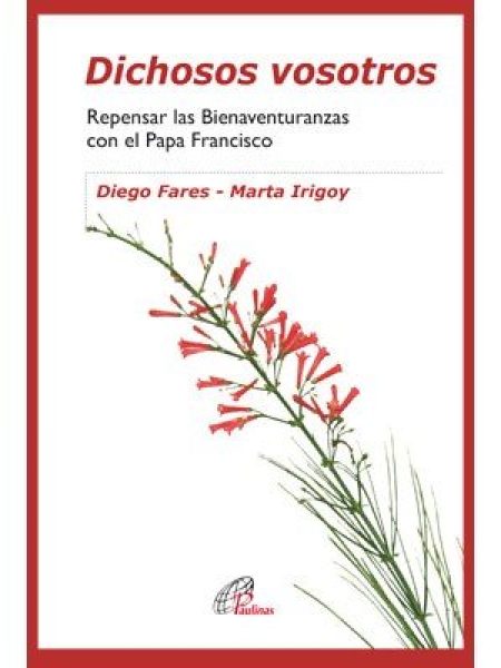 Dichosos Vosotros-Fares Diego