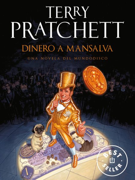 Dinero a Mansalva-Pratchett Terry
