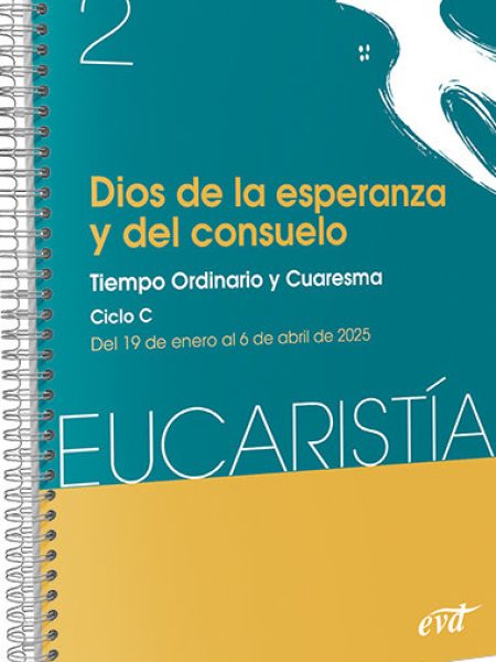 Dios de la Esperanza y Del Consuelo Eucaristia 2 2025-Equipo Eucaristia