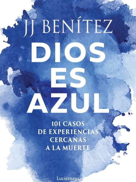 Dios Es Azul-Benitez J. J.