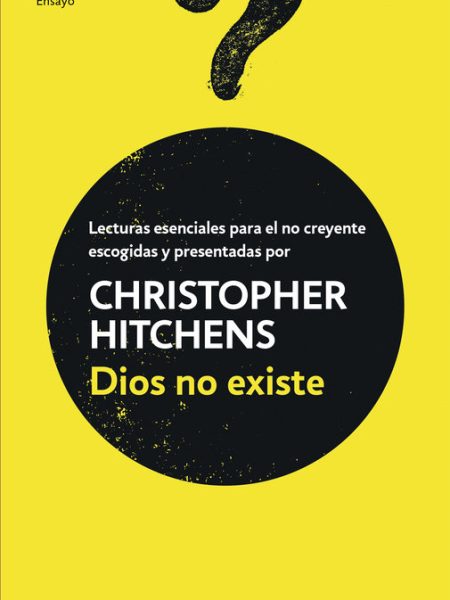Dios no Existe-Hitchens Christopher