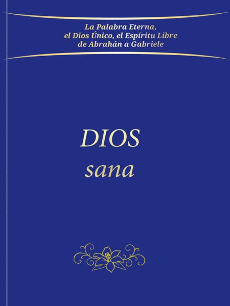 Dios Sana-. Gabriele