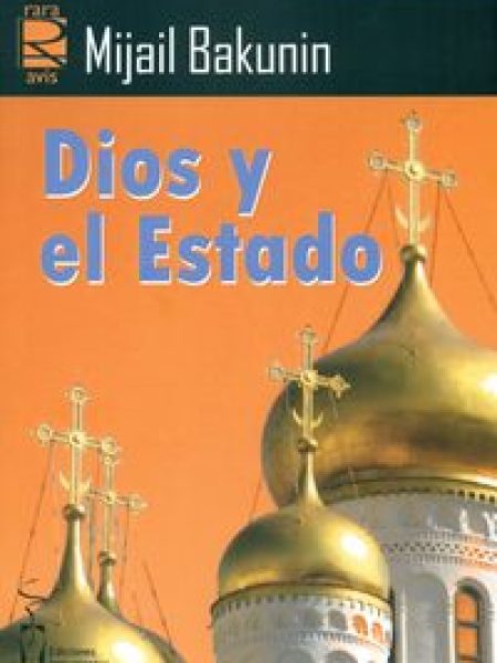 Dios y el Estado-Bakunin Mijail