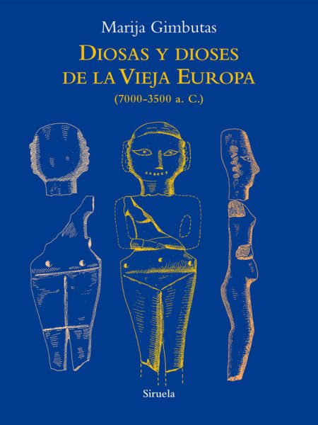 Diosas y Dioses de la Vieja Europa-Gimbutas Marija
