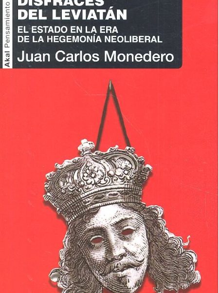 Disfraces Del Leviatan-Monedero Fernández Juan Carlos