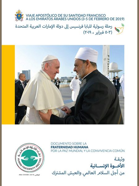 Documento sobre la Fraternidad Humana por la Paz Mundial y l-Jorge María Bergoglio. Papa Francisco Papa Francisco