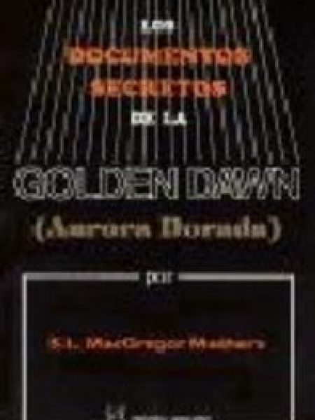 Documentos Secretos de la Golden Dawn los-Macgregor Mather