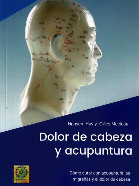 Dolor de Cabeza y Acupuntura-Huy Nguyen
