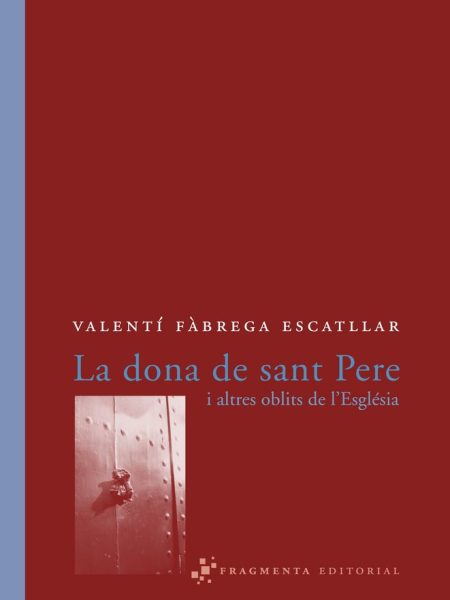 Dona de Sant Pere i Altres Oblits de L'esglesia la-Fàbrega Escatllar Valentí