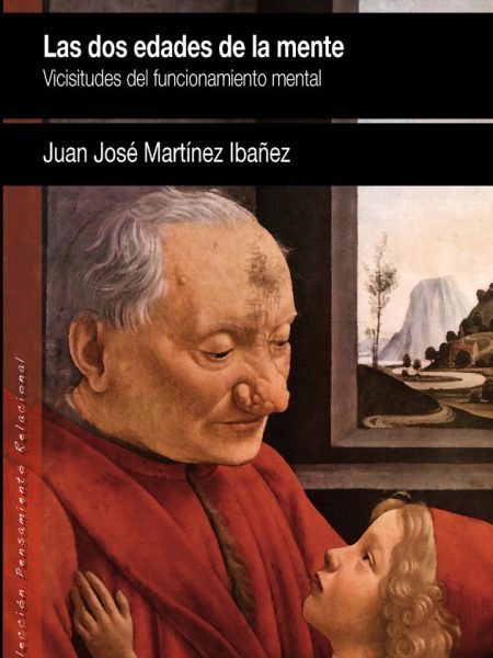 Dos Edades de la Mente las-Martínez Ibáñez Juan José