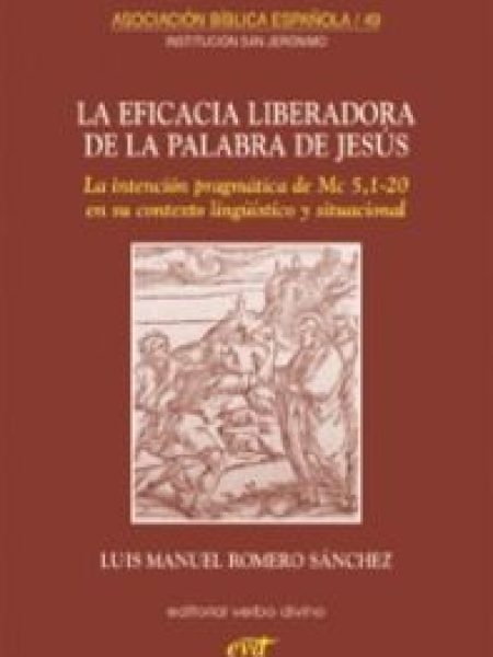 Eficacia Liberadora de la Palabra de Jesus la-Romero Sánchez Luis Manuel