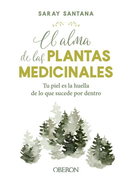 El Alma de las Plantas Medicinales-Santana Calderin Saray