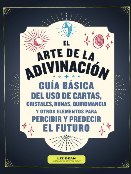 El Arte de la Adivinacion-Dean Liz