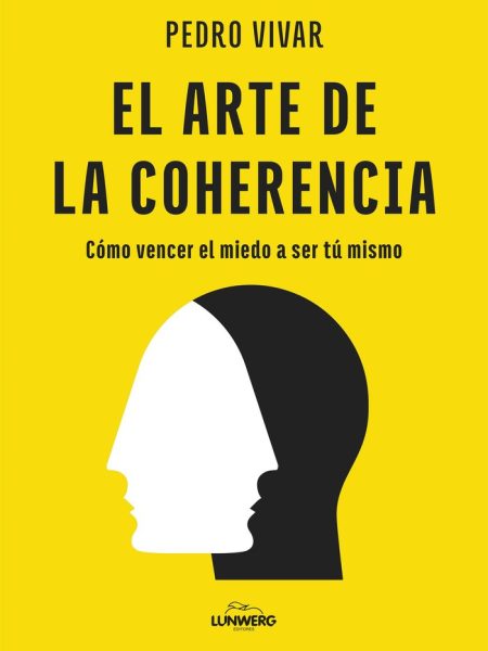 El Arte de la Coherencia-Pedro Vivar